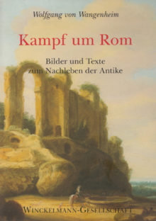 Wolfgang von Wangenheim: Kampf um Rom