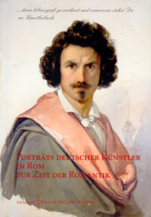 Beate Schrödter: Porträts deutscher Künstler in Rom zur Zeit der Romantik.