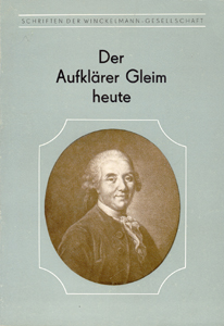 Der Aufklärer Gleim heute. Eine Aufsatzsammlung.
