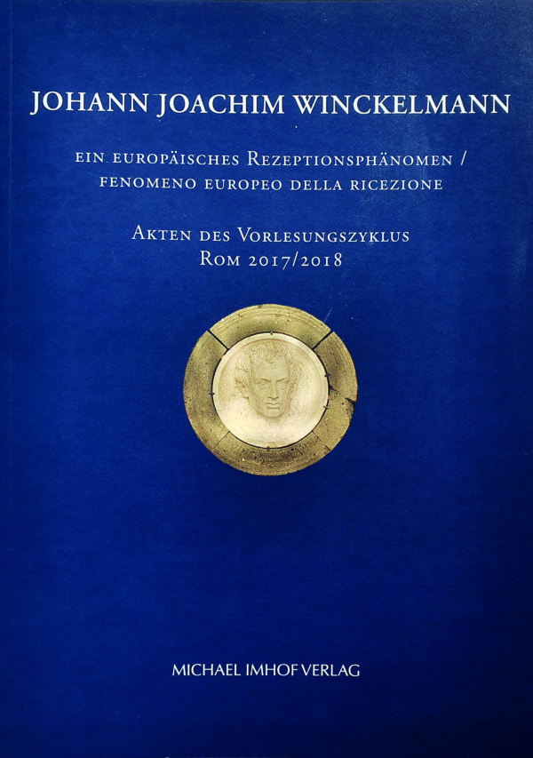 Johann Joachim Winckelmann: Ein Europäisches Rezeptionsphänomen