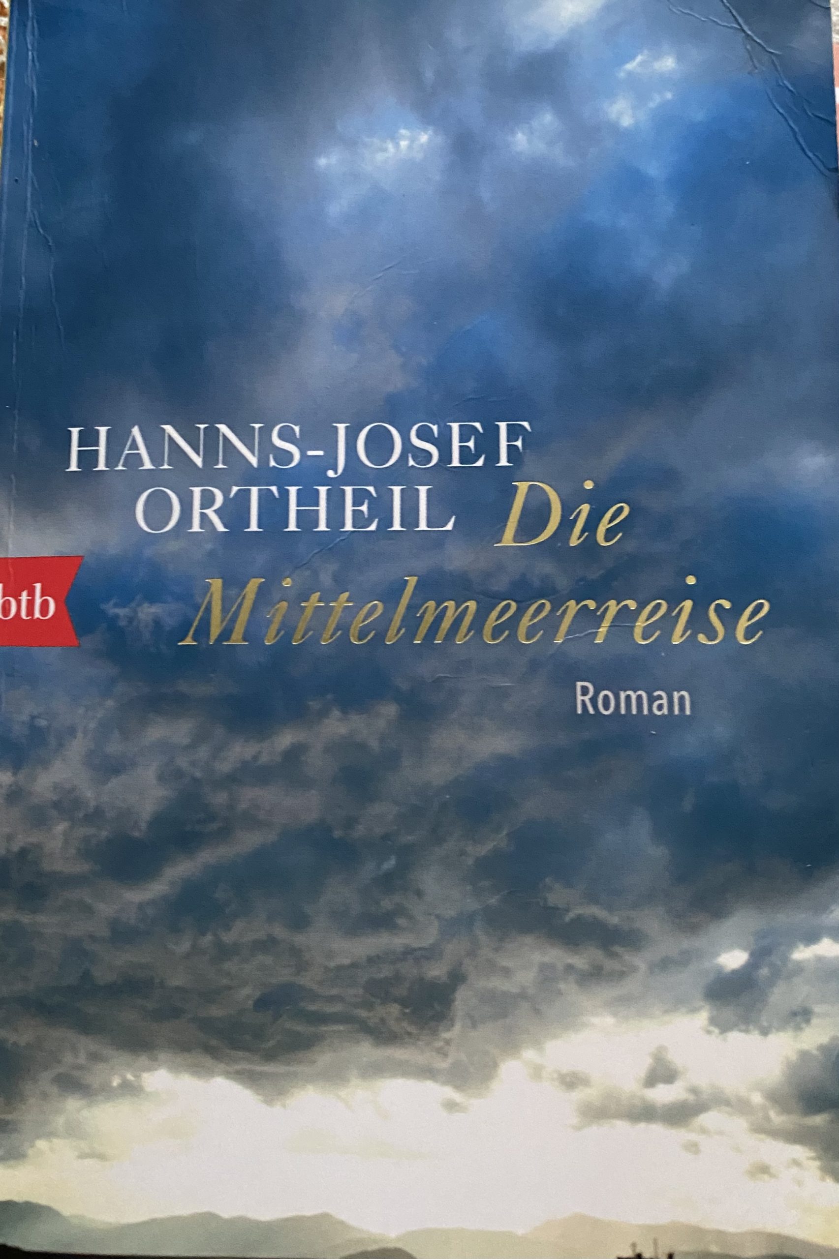 Hanns -Joseph Ortheil „Die Mittelmeerreise. Roman eines Heranwachsenden“