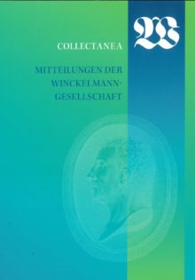 Collectanea - Mitteilungen der Winckelmann-Gesellschaft - 84.2022