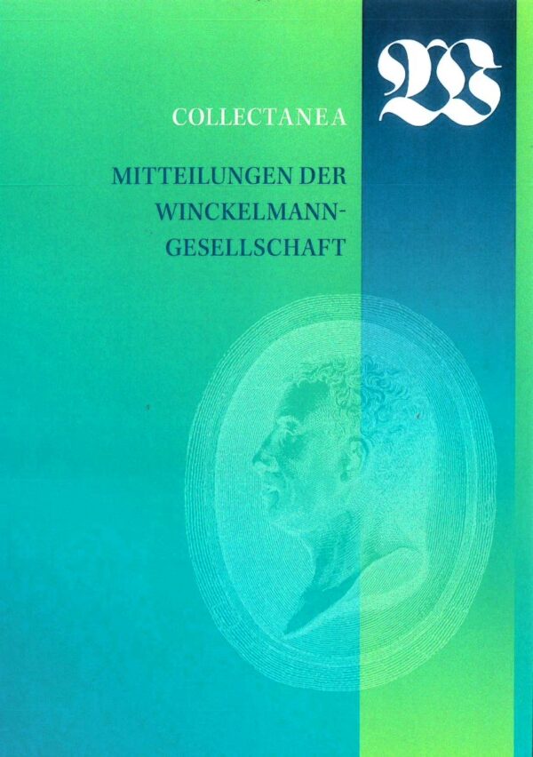 Collectanea - Mitteilungen der Winckelmann - Gesellschaft - 86.2024