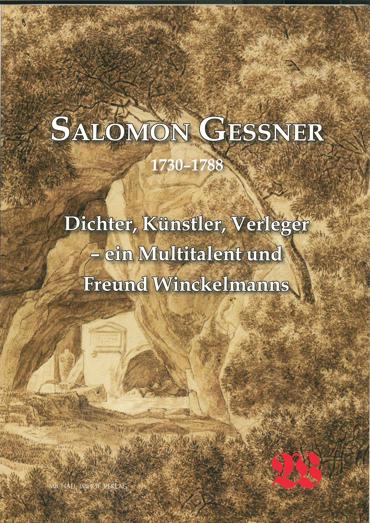 Salomon Gessner 1730 - 1788 Dichter, Künstler, Verleger - ein Multitalent und Freund Winckelmanns